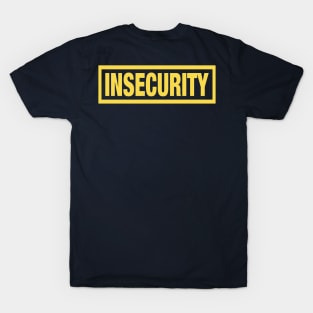 INSECURITY - Security Yellow Bordered T-Shirt Parody T-Shirt